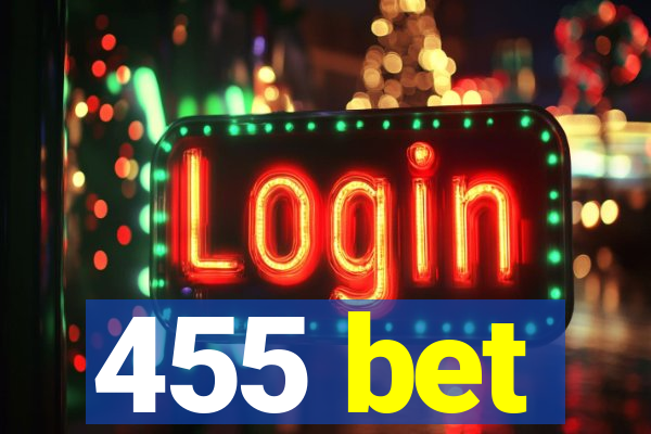 455 bet